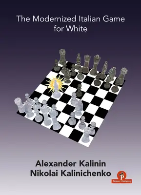 Jocul italian modernizat pentru alb - The Modernized Italian Game for White