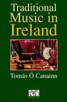 Muzica tradițională în Irlanda - Traditional Music in Ireland