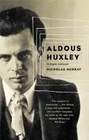 Aldous Huxley - un intelectual englez - Aldous Huxley - An English Intellectual