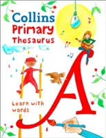 Primary Thesaurus - Tezaur ilustrat pentru vârste de peste 7 ani - Primary Thesaurus - Illustrated Thesaurus for Ages 7+
