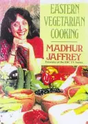 Gătitul vegetarian oriental - Eastern Vegetarian Cooking