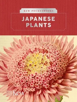 Kew Pocketbooks: Plante japoneze - Kew Pocketbooks: Japanese Plants