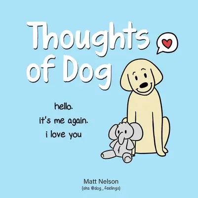 Gânduri de câine - Thoughts of Dog