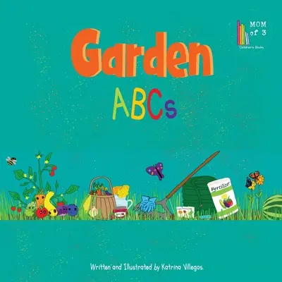 ABC-ul grădinii - Garden ABCs