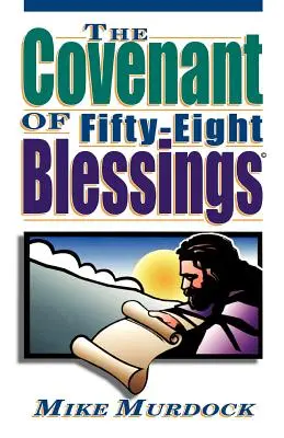Legământul celor 58 de binecuvântări (The Covenant of Fifty-Eight Blessings) - The Covenant of Fifty-Eight Blessings