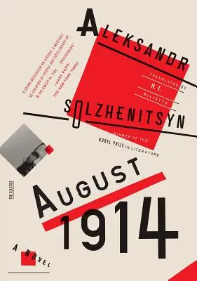August 1914: Un roman: Roata roșie I - August 1914: A Novel: The Red Wheel I