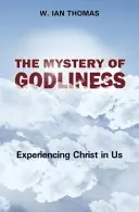 Misterul evlaviei (The Mystery of Godliness) - The Mystery of Godliness