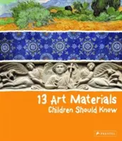 13 materiale artistice pe care copiii ar trebui să le cunoască - 13 Art Materials Children Should Know