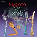 Igienă... Tu puți! - Hygiene... You Stink!