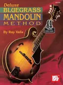 Metoda Deluxe Bluegrass Mandolin - Deluxe Bluegrass Mandolin Method