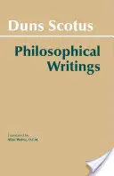 Duns Scotus: Scrieri filosofice - Duns Scotus: Philosophical Writings