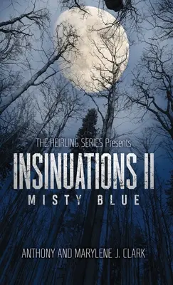 Insinuări II: Misty Blue - Insinuations II: Misty Blue