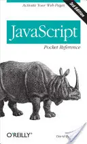 JavaScript Pocket Reference: Activează-ți paginile web - JavaScript Pocket Reference: Activate Your Web Pages