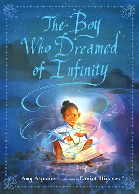 Băiatul care visa la infinit: O poveste a geniului Ramanujan - The Boy Who Dreamed of Infinity: A Tale of the Genius Ramanujan