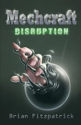 Mechcraft: Perturbare - Mechcraft: Disruption