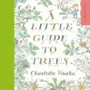 Un mic ghid al copacilor - A Little Guide to Trees