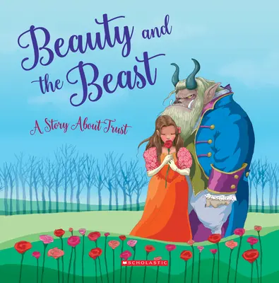 Frumoasa și Bestia: O poveste despre încredere - Beauty and the Beast: A Story about Trust