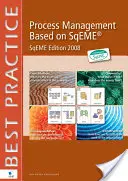 Managementul proceselor bazat pe Sqeme: Sqeme Edition 2008 - Process Management Based on Sqeme: Sqeme Edition 2008
