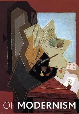 Of Modernism: Essays in Honour of Christopher Green