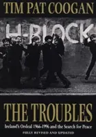 Probleme - Calvarul Irlandei 1966-1995 și căutarea păcii - Troubles - Ireland's Ordeal 1966-1995 and the Search for Peace