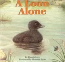 Un loon singur - A Loon Alone
