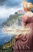 Fiica tutorelui (The Tutor's Daughter) - The Tutor's Daughter