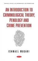 Introducere în teoria criminologică, penologie și prevenirea criminalității - Introduction to Criminological Theory, Penology and Crime Prevention