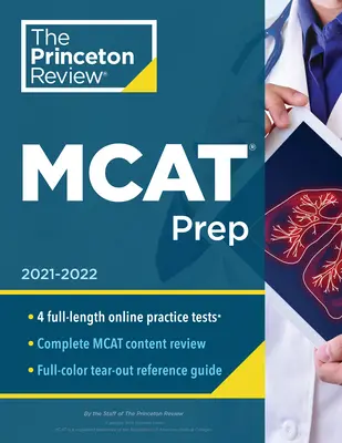 Princeton Review MCAT Prep, 2021-2022: 4 teste practice + acoperire completă a conținutului - Princeton Review MCAT Prep, 2021-2022: 4 Practice Tests + Complete Content Coverage