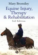 Leziuni, terapie și reabilitare ecvină - Equine Injury, Therapy and Rehabilitation