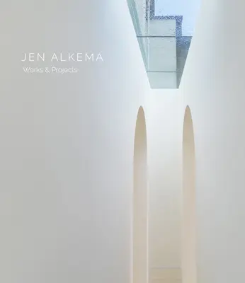 Jen Alkema: Lucrări și proiecte - Jen Alkema: Works & Projects