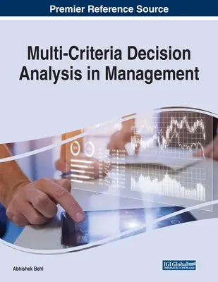 Analiza deciziilor multicriteriale în management - Multi-Criteria Decision Analysis in Management