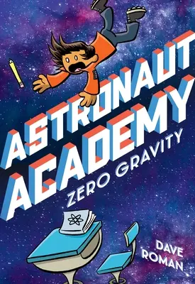 Astronaut Academy: Gravitație zero - Astronaut Academy: Zero Gravity