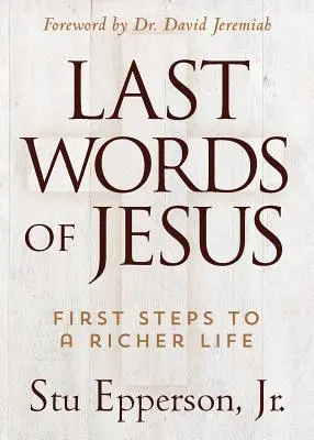 Ultimele cuvinte ale lui Iisus - The Last Words of Jesus