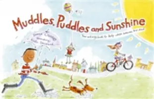 Muddles Puddles and Sunshine: Cartea ta de activități pentru a ajuta atunci când cineva a murit - Muddles Puddles and Sunshine: Your Activity Book to Help When Someone Has Died