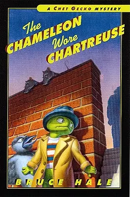 The Chameleon Wore Chartreuse, 1: Un mister Chet Gecko - The Chameleon Wore Chartreuse, 1: A Chet Gecko Mystery