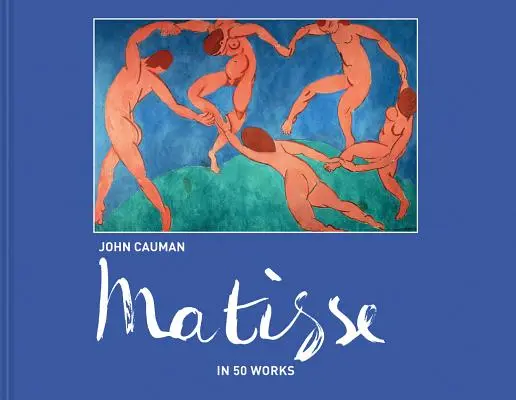 Matisse: în 50 de lucrări - Matisse: In 50 Works