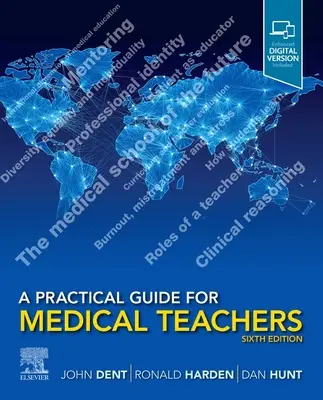 Un ghid practic pentru profesorii de medicină - A Practical Guide for Medical Teachers