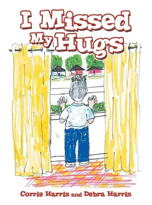 Mi-a fost dor de îmbrățișările mele - I Missed My Hugs