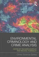 Criminologia mediului și analiza criminalității - Environmental Criminology and Crime Analysis