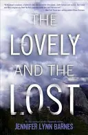 Frumoasa și pierdută - The Lovely and the Lost