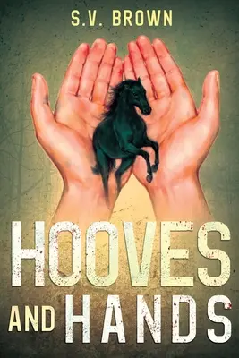 Copite și mâini (Hooves and Hands) - Hooves and Hands