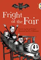 Bug Club Independent Fiction Year Two White A Familia Fang: Frică la târg - Bug Club Independent Fiction Year Two White A The Fang Family: Fright at the Fair