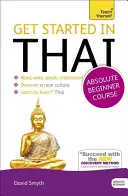 Get Started in Beginner's Thai (Învățați thailandeza) - Get Started in Beginner's Thai (Learn Thai)