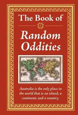 Cartea ciudățeniilor aleatorii - The Book of Random Oddities - The Book of Random Oddities