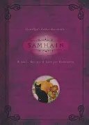 Samhain: Ritualuri, rețete și tradiții pentru Halloween - Samhain: Rituals, Recipes & Lore for Halloween