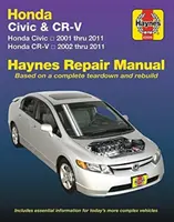 Honda Civic 2001 până în 2011 și Cr-V 2002 până în 2011 Haynes Repair Manual: Nu include informații specifice modelelor Cng sau hibride - Honda Civic 2001 Thru 2011 & Cr-V 2002 Thru 2011 Haynes Repair Manual: Does Not Include Information Specific to Cng or Hybrid Models