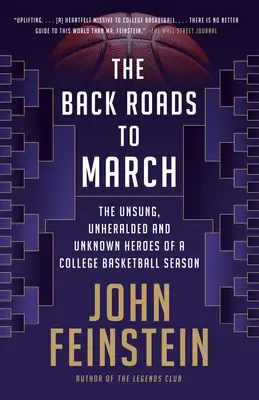The Back Roads to March: Eroii neștiuți, neprezentați și necunoscuți ai unui sezon de baschet universitar - The Back Roads to March: The Unsung, Unheralded, and Unknown Heroes of a College Basketball Season