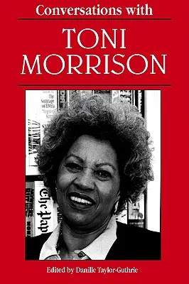 Conversații cu Toni Morrison - Conversations with Toni Morrison