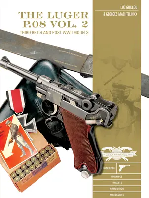 Luger P.08, Vol. 2: Modele din al treilea Reich și de după al doilea război mondial - The Luger P.08, Vol. 2: Third Reich and Post-WWII Models