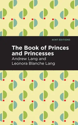Cartea prinților și a prințeselor - The Book of Princes and Princesses